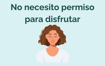 NO NECESITO PERMISO PARA DISFRUTAR